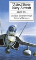 United States Navy Aircraft Since 1911 0870219685 Book Cover
