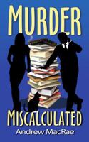 Murder Miscalculated 0991362829 Book Cover