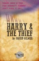 Harry and the Thief 1630920843 Book Cover