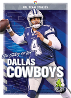The Story of the Dallas Cowboys (NFL Team Stories) 1645192261 Book Cover