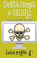 Death Comes eCalling: Illustrated Edition! (Molly Masters Mysteries) 197591905X Book Cover