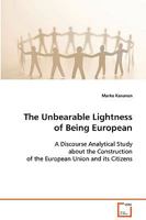 The Unbearable Lightness of Being European 3639080343 Book Cover