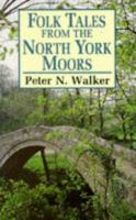 Folk Tales from North York Moors 0709039751 Book Cover