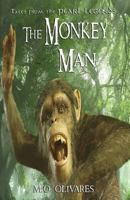 The Monkey Man: Tales from the Pearl Legends 1548787892 Book Cover