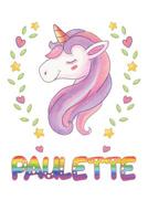 Paulette: Paulette Notebook Journal 6x9 Personalized Gift For Paulette Unicorn Rainbow Colors Lined Paper 1080895663 Book Cover