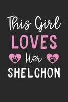 This Girl Loves Her Shelchon: Lined Journal, 120 Pages, 6 x 9, Funny Shelchon Gift Idea, Black Matte Finish (This Girl Loves Her Shelchon Journal) 1673546412 Book Cover
