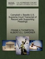 Campbell v. Beedle U.S. Supreme Court Transcript of Record with Supporting Pleadings 1270300016 Book Cover