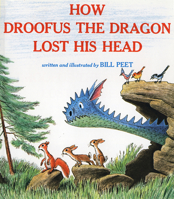 How Droofus the Dragon Lost His Head 0590617273 Book Cover