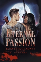 Eternal Passion B0GYCR7NZ8 Book Cover