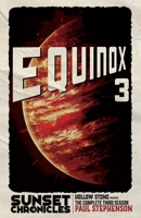 Equinox: The complete third season of The Sunset Chronicles (The Sunset Chronicles - Omnibus Editions) 1915093597 Book Cover