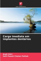 Carga imediata em implantes dentários (Portuguese Edition) 6206586022 Book Cover