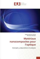 Mata(c)Riaux Nanocomposites Pour L Optique 613158088X Book Cover