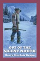 Out of the Silent North 1162722746 Book Cover