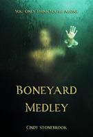 Boneyard Medley B0FSKL55WB Book Cover