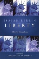 Liberty: Incorporating Four Essays on Liberty 0192810340 Book Cover