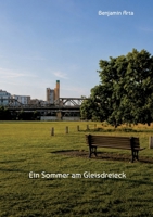 Ein Sommer am Gleisdreieck (German Edition) 3384987659 Book Cover