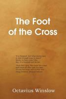 The Foot Of The Cross 1483704173 Book Cover
