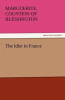 The Idler in France 9356231796 Book Cover