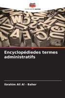 Encyclopédiedes termes administratifs 6205290367 Book Cover