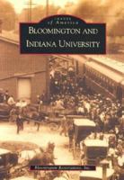 Bloomington and Indiana University 0738519405 Book Cover