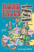 Road Tales: A Raw Education 0615445047 Book Cover