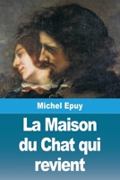 La Maison du Chat qui revient (French Edition) 369082138X Book Cover