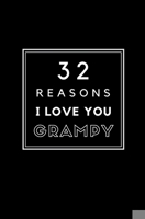 32 Reasons I Love You Grampy: Fill In Prompted Memory Book 1703554264 Book Cover