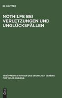 Nothilfe Bei Verletzungen Und Ungl�cksf�llen 3486741292 Book Cover