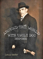 Around the World with Uncle Doc 1931-1932 B0CW7D4W1J Book Cover