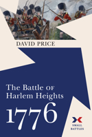 The Battle of Harlem Heights, 1776 1594163944 Book Cover