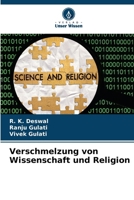 Verschmelzung von Wissenschaft und Religion 6206859886 Book Cover