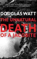 The Unnatural Death of a Jacobite (John Mackenzie) 1912147610 Book Cover