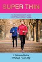 Super Thin: A Breakthrough Program for Weight Loss B08Z2T6TW5 Book Cover