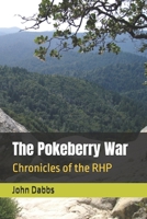 The Pokeberry War: Chronicles of the RHP B0DTKKWVFJ Book Cover