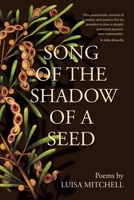 Song of the Shadow of a Seed: First Nations poetry about family and connection 1760996459 Book Cover