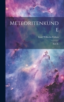 Meteoritenkunde: Heft II. 1022297376 Book Cover