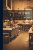 Ketchup 1022118323 Book Cover