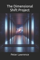 The Dimensional Shift Project B0C9SP2GX2 Book Cover