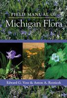 Field Manual of Michigan Flora 0472118110 Book Cover