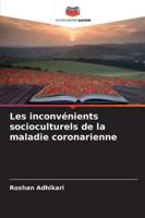 Les inconvénients socioculturels de la maladie coronarienne (French Edition) 6208820383 Book Cover
