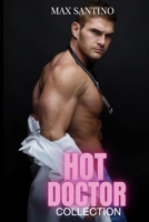 Hot Doctor: Straight to Gay MM First Time MMM+ (Gay Romance Bundle) B0H7JY9921 Book Cover
