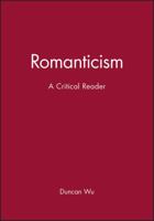 Romanticism: A Critical Reader 0631195041 Book Cover