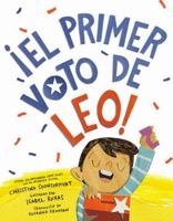 ¡El Primer Voto de Leo! (Leo's First Vote! Spanish Edition) 0593900901 Book Cover