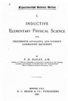 Inductive Elementary Science with Inexpensive Apparatus, and Without Laboratory Equipment 153362402X Book Cover