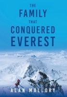 The Family that Conquered Everest 1038314917 Book Cover