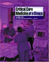 Critical Care Medicine at a Glance (At a Glance) 1405106662 Book Cover