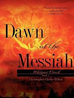 Dawn of the Messiah Book1 1604777923 Book Cover