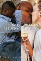 A Homeless Man Returns to Society 1662871473 Book Cover