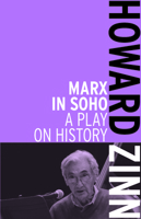 Marx in Soho: A Play on History 160846301X Book Cover