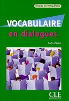 Vocabulaire En Dialogues, Niveau Intermediaire 2090352248 Book Cover